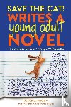 Brody, Jessica - Save the Cat! Writes a Young Adult Novel