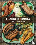 Franklin, Aaron, Mackay, Jordan - Franklin Smoke