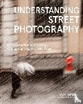 Peterson, Bryan - Understanding Street Photography
