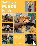 Hassan, Hawa - Setting a Place for Us