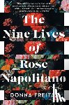 Freitas, Donna - Nine Lives of Rose Napolitano