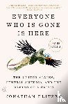 Blitzer, Jonathan - Everyone Who Is Gone Is Here