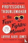 Jones, Luvvie Ajayi - Professional Troublemaker