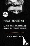 Keefe, Patrick Radden - Say Nothing