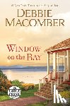 Macomber, Debbie - Window on the Bay
