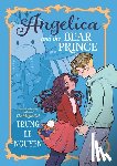 Nguyen, Trung Le - Angelica and the Bear Prince