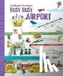 Scarry, Richard - Richard Scarry's Busy Busy Airport