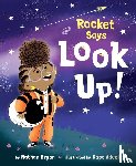 Bryon, Nathan - Bryon, N: Rocket Says Look Up!