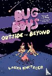 Knetzger, Laura - Bug Boys: Outside and Beyond