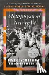 Mac Cumhaill, Clare, Wiseman, Rachael - Mac Cumhaill, C: Metaphysical Animals
