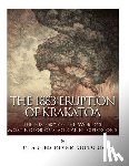 Charles River - The 1883 Eruption of Krakatoa: The History of the World's Most Notorious Volcanic Explosions