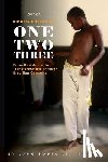 Liu, Lang Maria - Book One: Bimba's Rhythm is One, Two, Three: From Resistance to Transformation Through Brazilian Capoeira
