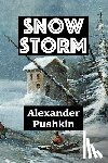 Pushkin, Alexander - Snow Storm by Alexander Pushkin