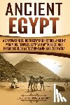 History, Captivating - Ancient Egypt: A Captivating Guide to Egyptian History, Ancient Pyramids, Temples, Egyptian Mythology, and Pharaohs such as Tutankhamun and Cleopatra