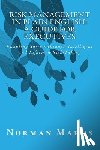 Marks, Norman - Risk Management in Plain English: A Guide for Executives: Enabling Success through Intelligent and Informed Risk-Taking