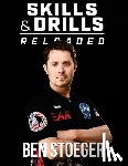 Stoeger, Ben - Skills and Drills Reloaded