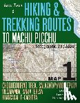Mazitto, Sergio - Inca Trail Map 1 Hiking & Trekking Routes to Machu Picchu Topographic Map Atlas Choquequirao Trek, Salkantay/Mollepata, Vilcabamba, Santa Teresa, Huancacalle-Cachora 1
