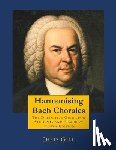Gill, Chris - Harmonising Bach Chorales: the definitive guide for students and teachers