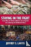 Lantis, Jeffrey S - Staying in the Fight