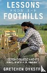 Dykstra, Gretchen - Lessons from the Foothills