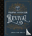 Brian, Jennifer - Classic Cocktail Revival