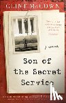 McCown, Clint - Son of the Secret Service: A Memoir