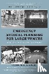 Di Giorgio, Raffaele M. - Emergency Medical Planning for Large Venues: How to Reduce Chaos and Injury