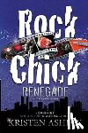 Ashley, Kristen - Rock Chick Renegade