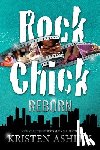 Ashley, Kristen - Rock Chick Reborn