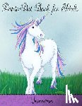 Coloring Books, Mindful - Dot to Dot Book for Adults: Unicorns: Extreme Connect the Dots