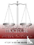 Charles River - Criminal Law & Procedure: A Background on the Elements of Crimes and the Rights of Defendants