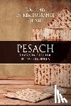 Meyer, Lex B. - Pesach: A Passover Guide for believers in Yeshua