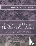 Army Material Command - Engineering Design Handbook Gun Series: Interior Ballistics Of Guns