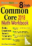 Ross, Ava - 8th Grade Common Core Math Workbook: The Most Comprehensive Review for The Common Core State Standards