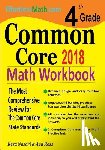Ross, Ava - 4th Grade Common Core Math Workbook: The Most Comprehensive Review for The Common Core State Standards