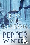 Winters, Pepper - The Boy and His Ribbon