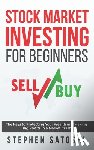 Satoshi, Stephen - Stock Market Investing for Beginners