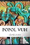 Anonimo - Popol Vuh