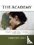 Rees, Timothy E. - The Academy: Classical Painting Course