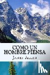 Allen, James - Como un Hombre Piensa