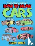 Jones, Jerry - How to Draw Cars: Step by Step How to Draw Books for Kids, Learn How to Draw 50 Different Cars