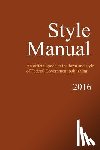 Government, U. S. - Style Manual: An Official Guide to the Form and Style of Federal Government Publishing