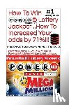 Secrets, Powerball Money - HOW TO WIN POWERBALL LOTTERY JACKPOT ..How TO Increase Your odds by 71%: Proven Methods and Secrets To Winning ... Cash 3, 4, Powerball Lottery, and M