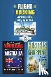 Publishing, Grizzly - 3 Book Australian Travel Bundle: How To Pack Your Bag When Traveling to Australia, Hostels Shopping: Checklist On Traveling Australia In Hostels & Fli