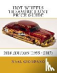 Giordano, Neal - Hot Wheels Treasure Hunt Price Guide: 2018 Edition (1995 - 2017)