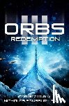 Smith, Nicholas Sansbury - Orbs III: Redemption