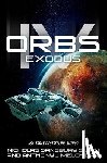 Smith, Nicholas Sansbury - Orbs IV: Exodus