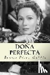 Galdos, Benito Perez - Doña perfecta (Spanish Edition)
