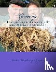 Chambers, Roger - Ginseng: How To Grow Successfully and Market Profitably
