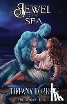 Roberts, Tiffany - Jewel of the Sea